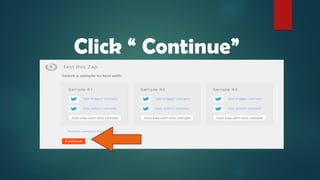 Click “ Continue”
 
