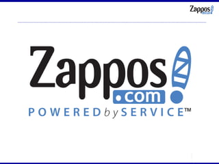 Zappos lessons: Building a Customer-Focused Culture