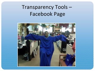 Transparency Tools –  Facebook Page 