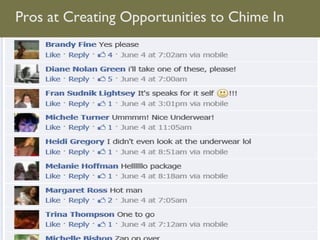 Pros at Creating Opportunities to Chime In
 