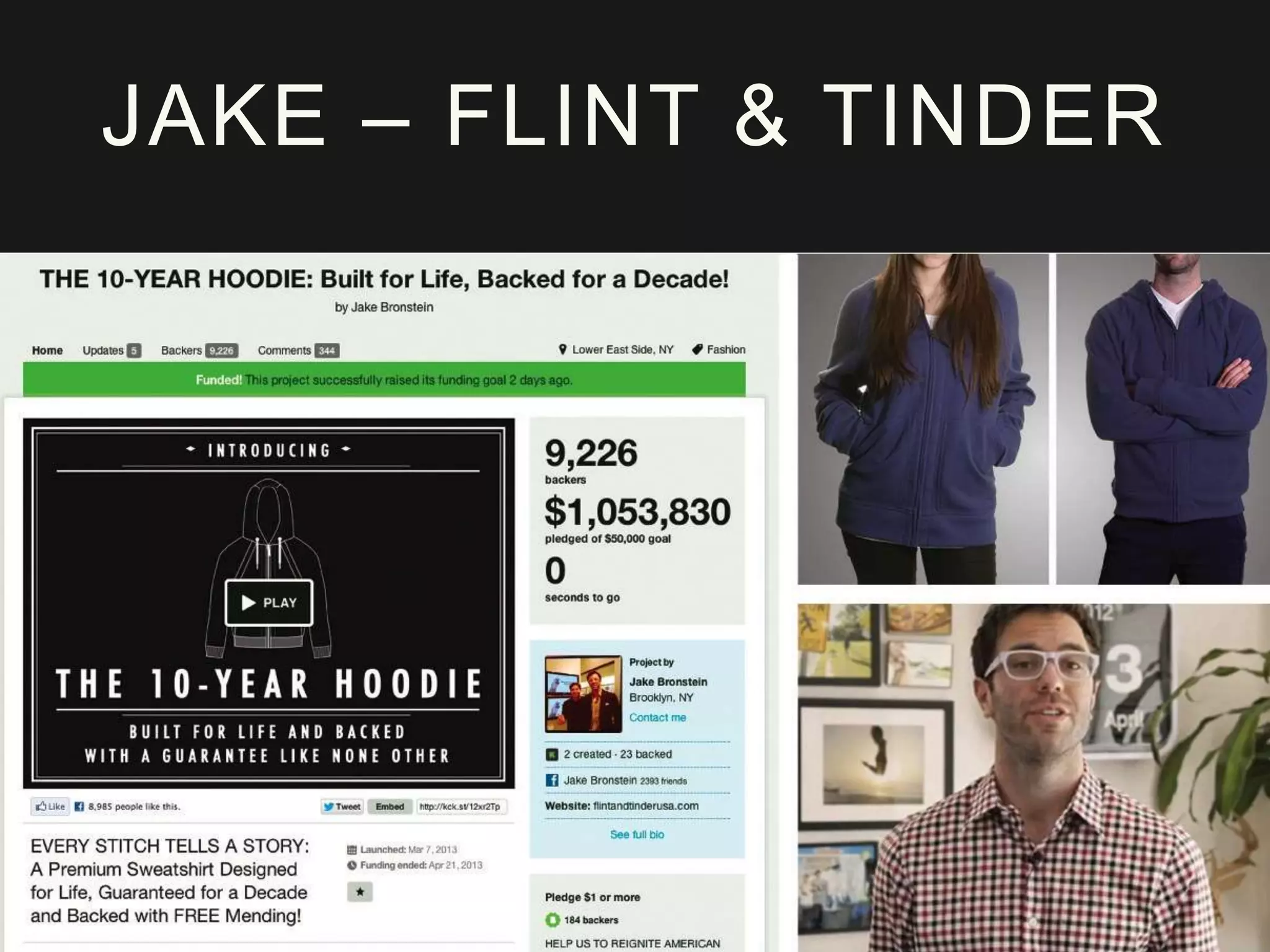 JAKE – FLINT & TINDER
 