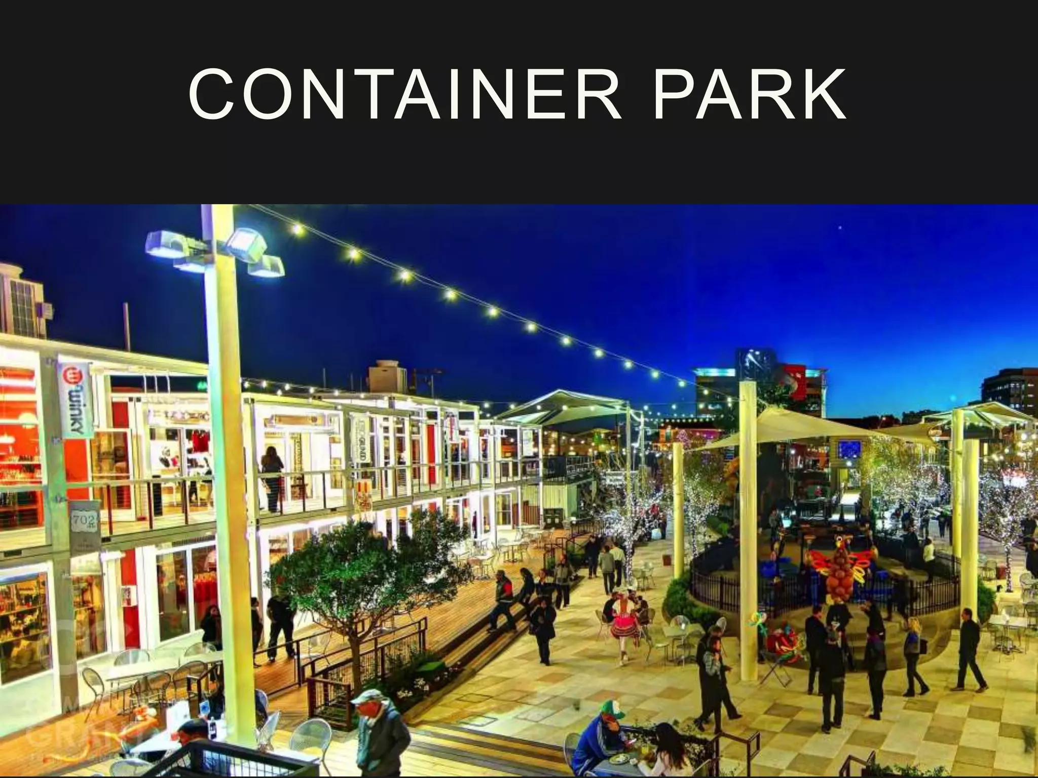 CONTAINER PARK
 