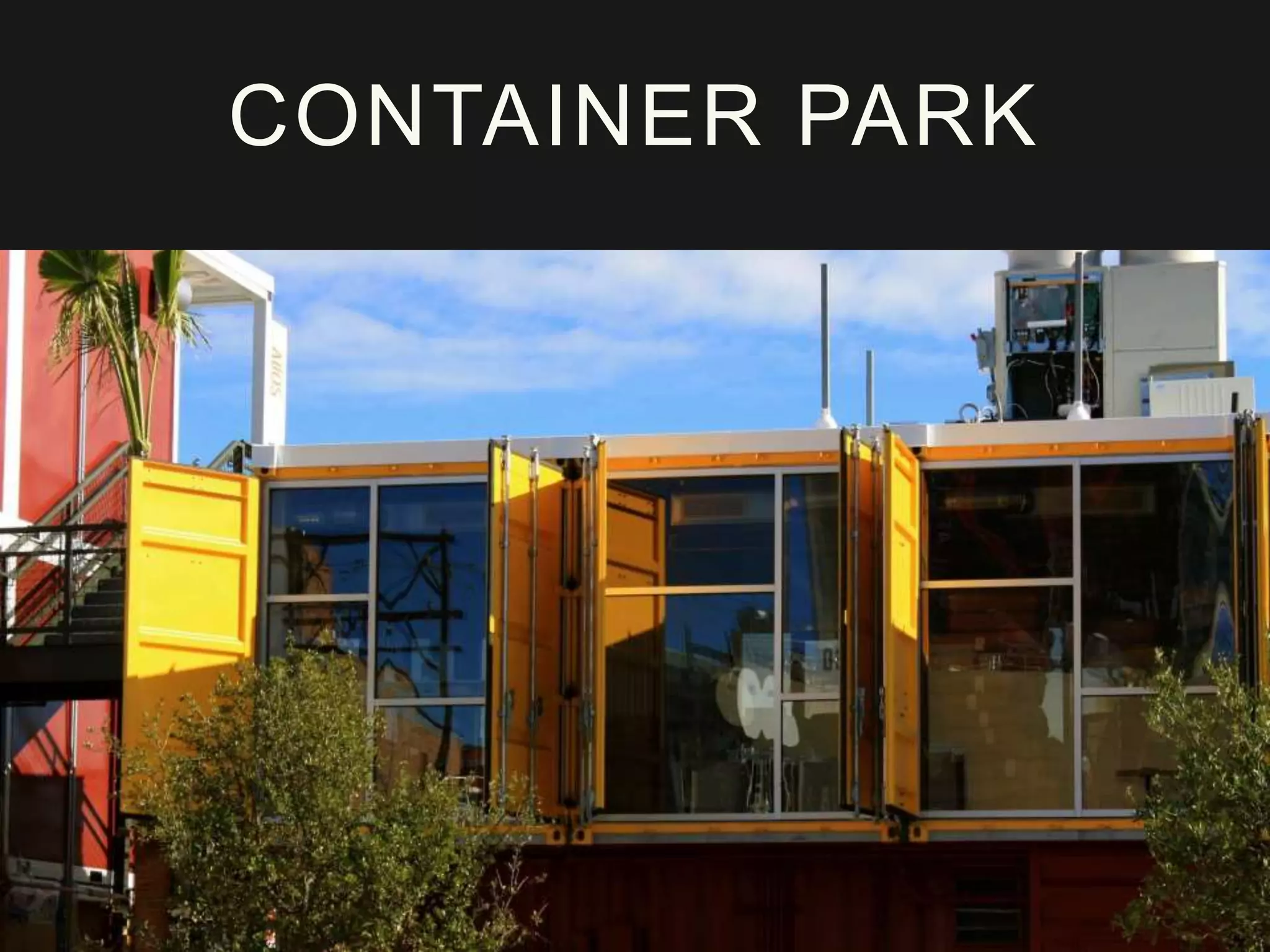 CONTAINER PARK
 