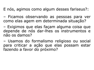 4
… Zaqueu, desce depressa, porque importa
que eu fique hoje em tua casa. E desceu
ele a toda pressa, e recebeu-o gostoso.
 