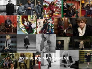 DISTRIBUTOR MANAGEMENT
 