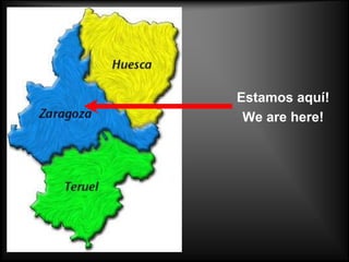 Estamos aquí!
 We are here!
 