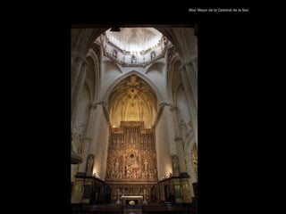 Altar Mayor de la Catedral de la Seo