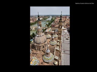 Basílica Nuestra Señora del Pilar