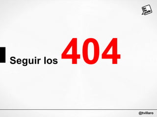 Seguir los

404
@tvillaro

 