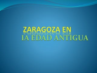 IA EDAD ANTIGUA
 