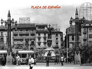 PLAZA DE ESPAÑA
 