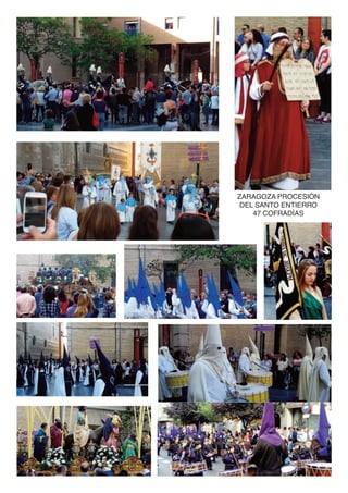 ZARAGOZA PROCESIÓN
DEL SANTO ENTIERRO
47 COFRADÍAS
 