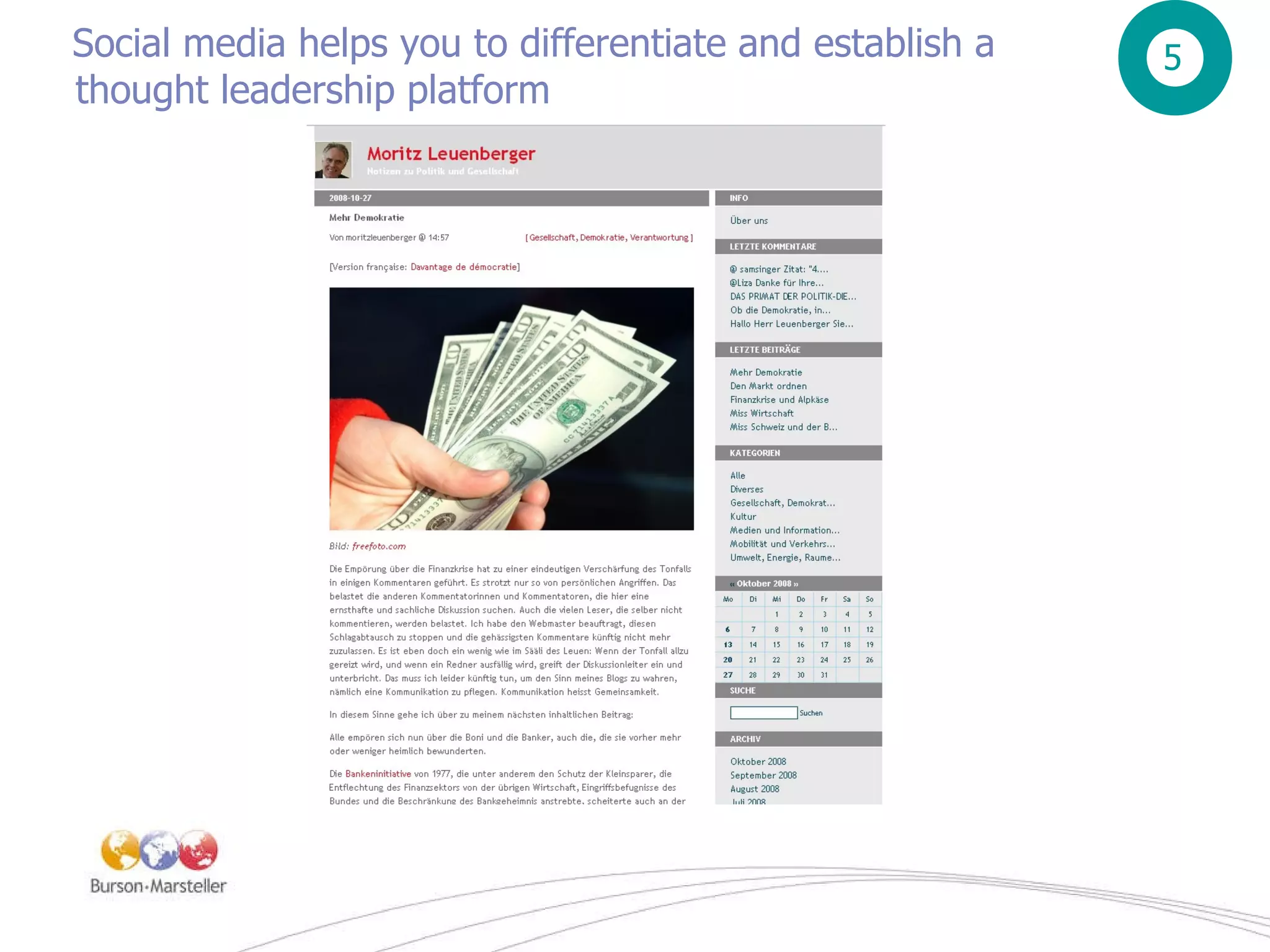 Social media helps you to differentiate and establish a thought leadership platform  5 