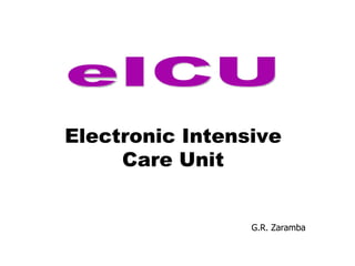 G.R. Zaramba eICU Electronic Intensive Care Unit 