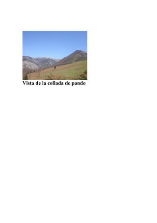 Vista de la collada de pando
 