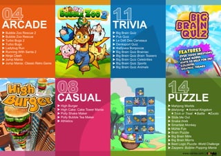 BubbleZooRescue2
BubbleZooRescue
TurboBugs2
TurboBugs
LadybugRun
RunningWithSanta2
NinjaClashNinjaClash
JumpMania
JumpMania:ClassicRetroGame
ARCADE
BigBrainQuiz
PubQuiz
LeDéfiDesCerveaux
DenksportQuiz
ФабрикаВопросов
BigBrainQuizBrainiac
BigBrainQuizBigBrainQuizBrainTeasers
BigBrainQuizCelebrities
BigBrainQuizSports
BigBrainQuizAnimals
TRIVIA
HighBurger
HighCake:CakeTowerMania
PollyShakeMaker
PollyBubbleTeaMaker
Athletics
CASUAL
MahjongWorlds
Mahjong: AnimalKingdom
TrickorTreat Battle Exotic
SlideMeOut
SnakeWalk
SmartestMonkey
MühleFunMühleFun
BrainPuzzle
BigBrainMills
BigBrainMorris
BestLogicPuzzle:WorldChallenge
Zappers:BubblePoppingMania
PUZZLE
www.zariba.com |
 