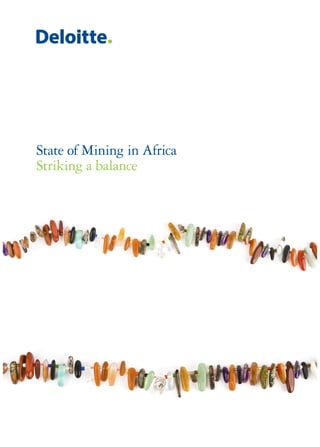State of Mining in Africa 
Striking a balance  