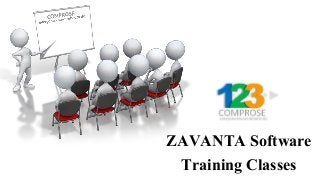 ZAVANTA Software
Training Classes
 