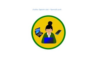 Značka: Digitalni alati – Njemački jezik
 