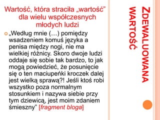 Dziewice (?) po «oralu»Fragment forum internetowegoCo sądzicie o dziewicy po oralu?
