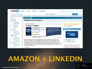 mnegrini@mnmark.com
AMAZON + LINKEDIN
 