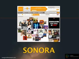 mnegrini@mnmark.com
SONORA
 