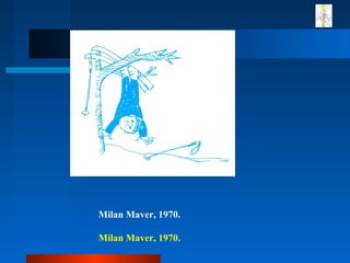 Milan Maver, 1970.
Milan Maver, 1970.
 