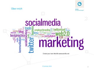 Über mich




            Create your own Wordle www.wordle.net




            © zehnbar 2010                          2
 