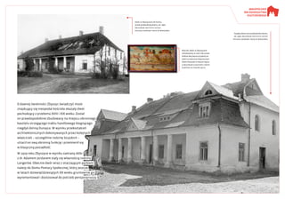 Dwór w Zbyszycach od frontu,
przed przebudową dachu, ok. 1900.
Archiwum Instytutu Sztuki
Polskiej Akademii Nauk w Warszawie
Fasada dworu po przebudowie dachu,
ok. 1946. Archiwum Instytutu Sztuki
Polskiej Akademii Nauk w Warszawie
O dawnej świetności Zbyszyc świadczyć może
znajdujący się nieopodal kościoła okazały dwór
pochodzący z przełomu XVIII i XIX wieku. Został
on prawdopodobnie zbudowany na miejscu obronnego
kasztelu strzegącego traktu handlowego biegnącego
niegdyś doliną Dunajca. W wyniku przekształceń
architektonicznych dokonywanych przez kolejnych
właścicieli – szczególnie rodzinę Szujskich –
utracił on swą obronną funkcję i przemienił się
w klasyczną posiadłość.
W 1919 roku Zbyszyce w wyniku zamiany dóbr
z dr. Adamem Jordanem stały się własnością rodziny
Langerów. Obecnie dwór wraz z otaczającym parkiem
należy do Domu Pomocy Społecznej, który jeszcze
w latach dziewięćdziesiątych XX wieku gruntownie go
wyremontował i dostosował do potrzeb pensjonariuszy.
Kościół i dwór w Zbyszycach
namalowany w 1767 roku przez
Feliksa Derysarza na jednej ze
stalli w oratorium klasztornym
Sióstr Klarysek w Starym Sączu.
z archiwum klasztoru Sióstr
Klarysek w Starym Sączu
 