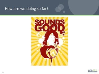 How are we doing so far?




16
 