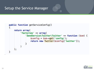 Setup the Service Manager




34
 