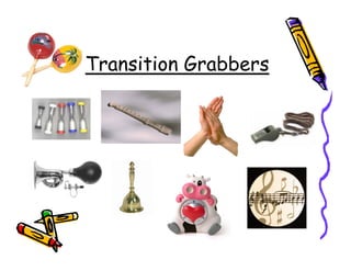 Transition Grabbers
 