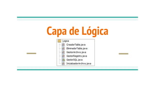 Capa de Lógica
 