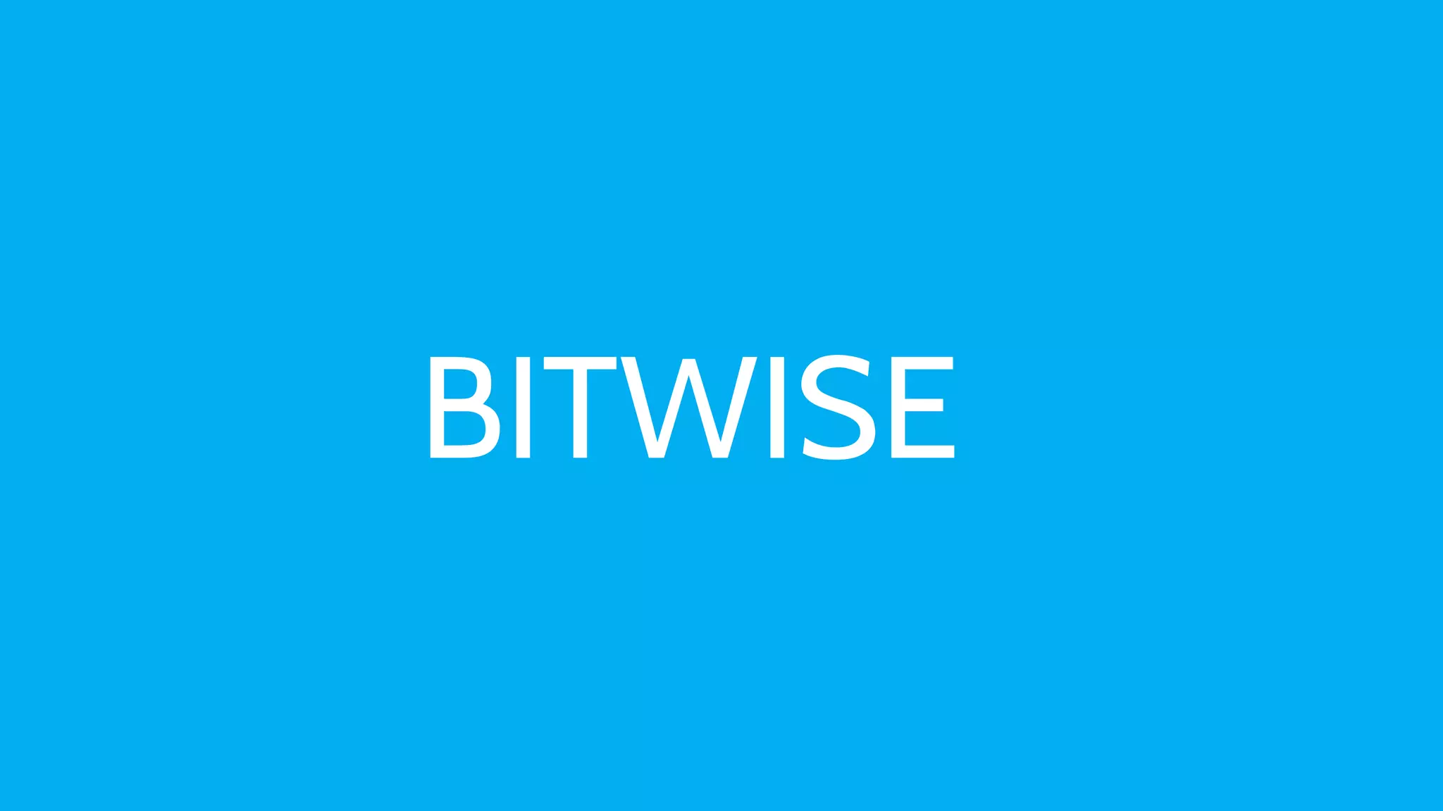 BITWISE
 