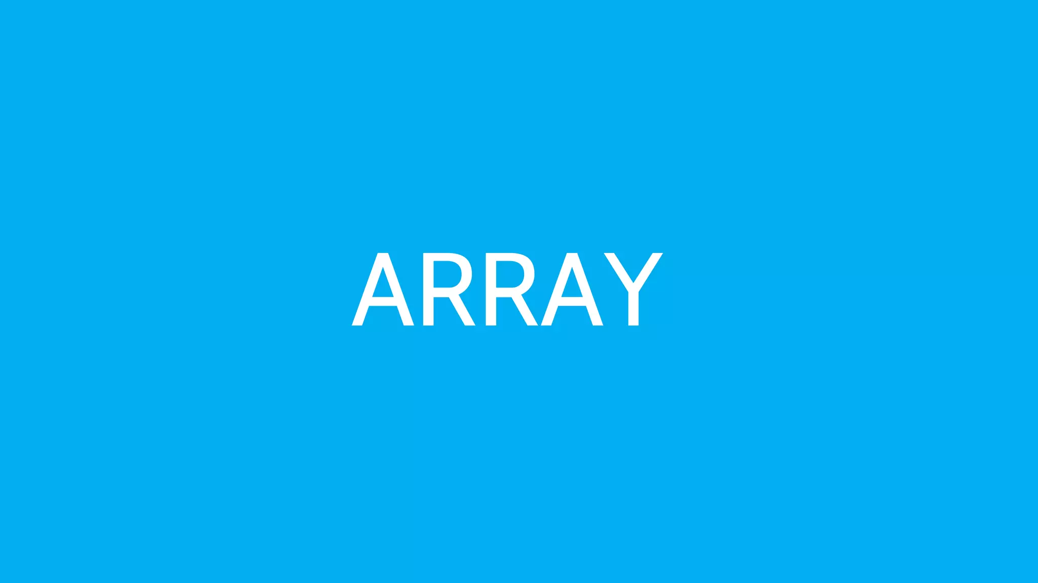 ARRAY
 
