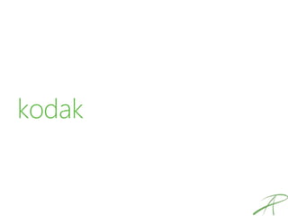 kodak
 