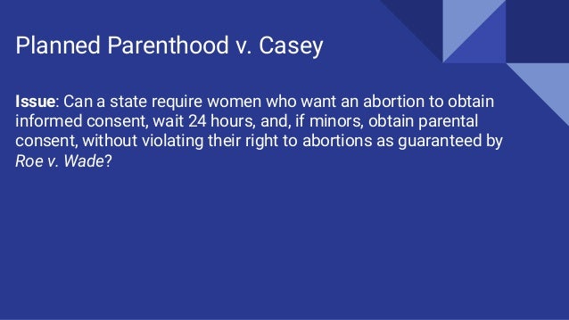 planned parenthood v casey decision