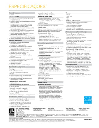 Nome da impressora
•	 ZD500R
Recursos de RFID
•	 	Suporta tags compatíveis com UHF EPC Gen 2
V1.2/ ISO 18000-6C
•	 	Imprime e codifica tags com espaçamento mínimo
de 0,6 pol./16 mm
•	 	A Adaptive Encoding Technology simplifica a
configuração de RFID e elimina as complexas
diretrizes de posicionamento de RFID
•	 	Ferramentas de monitoramento de trabalhos RFID
rastreia o desempenho de RFID
•	 	Os comandos ZPL de RFID®
são compatíveis com
as impressoras RFID Zebra já existentes
•	 	Suporte para serialização baseada em chip multi-
vendor padrão da indústria (MCS)
•	 	Suporte ao bloqueio permanente de bloco de
memória de usuário compatível com ATA Spec 2000
•	 Leitora/Codificadora de RFID ThingMagic®
Integrada
Recursos da Impressora	
•	 	Métodos de impressão: térmica direta/
transferência térmica
•	 	Linguagem de programação ZPL
•	 	Gabinete da impressora com estrutura dupla
•	 	Troca de cabeça de impressão e rolete sem
necessidade de ferramentas
•	 	OpenACCESS™ para fácil carregamento da mídia
•	 	Carregamento de ribbon rápido e fácil
•	 	Calibração simplificada da mídia
•	 	Conectividade quádrupla: USB, Paralela, Serial
e Ethernet
•	 	Relógio de tempo real
•	 	Interface com o usuário através do display LCD
•	 	Qualificado como Energy Star®
•	 	Habilitada para Link-OS
•	 	Aplicativo Print Touch
•	 Adaptador para núcleo de mídia de 3 pol.
Especificações da impressora
Resolução
•	 	203 dpi/8 pontos por mm
•	 	300 dpi/12 pontos por mm (opcional)
Memória	
•	 	Memória SDRAM padrão de 128 MB (4 MB
disponíveis para o usuário)
•	 	Memória SDRAM padrão de 256 MB (56 MB
disponíveis para o usuário)
Largura máxima de impressão	
•	 	4,09 pol./104 mm
Comprimento máximo de impressão 	
•	 	39,0 pol./990 mm
Velocidade máxima de impressão 	
•	 	6 pol./152 mm por segundo (203 dpi)
•	 	4 pol./102 mm por segundo (300 dpi)
Sensores de Mídia 	
•	 Sensor de Gap multiposições e de tarja preta móvel
Características da mídia
Comprimento de etiqueta com Liner 	
•	 Máximo não contínuo: 39 pol./990 mm
•	 Usando o modo tear off: 0,25 pol./6,35mm
•	 Mínimo com uso de sensor de presença de
etiqueta: 0,50 pol. (12,7 mm)
•	 Mínimo com cortador: 1,0 pol./25,4 mm
Largura da etiqueta com liner	
0,75 pol./19 mm - 4,25 pol./108 mm
Tamanho do rolo de mídia 	
•	 	Diâmetro externo máximo: 5 pol./127 mm
•	 	Diâmetro interno do núcleo: 0,5 pol./12,7 mm,
1,0 pol./25 mm, 1,375 pol./35 mm, 1,5 pol./37,1 mm,
3 pol./76 mm
Espessura da mídia 	
0,003 pol./0,08 mm a 0,012 pol./0,305 mm
Tipos de mídia 	
Etiquetas térmicas diretas com alimentação de rolo
ou de sanfona, cortadas ou contínuas, com ou sem
tarja preta, papel de recibo contínuo, pulseiras
Características do ribbon	
•	 Diâmetro externo: 1,36 pol./35 mm
•	 	Comprimento padrão: 244’/74 m
•	 	Relação: 1:1 de mídia para rolo por ribbon
•	 	Largura: 1,33 pol./33,8 mm a 4,3 pol./109,2 mm
•	 	Diâmetro interno do núcleo: 0,5 pol./12,7 mm
Características operacionais
Ambiente	
•	 	Temperatura de operação: 40 °F/4,4 °C a 105 °F/41 °C
•	 	Temperatura de armazenamento: -40 °F/-40 °C a
140 °F/60 °C
•	 	Umidade operacional: 10% a 90% sem condensação
•	 	Umidade de armazenamento: 5% a 95% sem
condensação
Características elétricas 	
•	 Detecção automática (compatível com PFC)
100-240 VAC, 50-60 Hz
Aprovações de Agências 	
•	 	Emissões: FCC Parte 15, Subparte B, VCCI, C-Tick
•	 	Emissões e susceptibilidade: (CE): EN55022
•	 	Classe B, EN61000-3-2, EN61000-3-0 e EN55024,
CCC, CCX, Certificação Wi-Fi
•	 	Segurança: IEC 60950-1:2005 + A1:2009,
EN 60950-1:2006 + A11:2009 + A12:2011 +
A1:2010 + AC:2011, UL 60950-1:2007 R12.11,
CAN/CSA-C22.2 No. 60950-1-07 + A1:2011 e
TUV NRTL
Características físicas	
Largura: 7,6 pol./193 mm
Altura: 7,5 pol./191 mm
Profundidade: 10,0 pol./254 mm
Peso: 4,9 lbs/2,2 kg
Soluções Link-OS
Ferramentas de Software	
•	 	Integração da Impressora: A Zebra oferece
aplicativos e produtos desenvolvidos para ajudá-lo
na integração nos seus sistemas já existentes
•	 Gerenciamento da impressora: Gerencie as suas
operações de impressão local e globalmente com
o conjunto de ferramentas de gerenciamento de
dispositivos da Zebra
•	 	Ferramentas do desenvolvedor: Fornecem as
ferramentas de que você precisa para criar seus
próprios aplicativos, incluindo documentação,
código-fonte, linguagens de programação, modelos
e outros
Firmware 	
•	 	ZPL II®
•	 	Web View
•	 	Alert
•	 	ZBI™
Interfaces de Comunicação
•	 	Interface serial RS-232 com sensoriamento
automático, DB-9 (padrão)
•	 	USB V2.0, bidirecional (padrão)
•	 	Centronics®
Paralela (padrão)
•	 	Ethernet—10/100 interna (padrão)
•	 	Wireless—802.11 a/b/g/n e Bluetooth v3.0 (opcional)
Fontes/elementos gráficos/simbologias
Fontes e Conjuntos de Caracteres 	
•	 	16 fontes ZPL II expansíveis residentes
•	 	Duas fontes ZPL escalonáveis inerentes
•	 	Suporte a fonte aberta nativo
•	 	Compatível com o Padrão Unicode®
para impressão
térmica multi-idiomas, por demanda
Recursos Gráficos	
•	 	Suporta fontes e elementos gráficos definidos pelo
usuário, incluindo logotipos personalizados
•	 	Comandos de desenho ZPL II — para caixas e linhas
Simbologias de Código de Barras
•	 	Relações de Códigos de Barras: 2:1 (não girado)
e 3:1
•	 	Códigos de Barras Lineares: Code 11, Code 39,
Code 93, Code 128, UPC-A, UPC-E, EAN-8, EAN-13,
EAN-14, UPC-A e UPC-E com extensões EAN de
2 ou 5 dígitos, Plessey, POSTNET, Standard 2 de 5,
Industrial 2 de 5, Interleaved 2 de 5, LOGMARS,
MSI, Codabar e GS1 DataBar (anteriormente RSS)
•	 	Bidimensional: PDF417, MicroPDF-417, Code 49,
Maxicode, Codablock, Data Matrix, QR code, Aztec
Opções e acessórios 	
•	 	Impressão com resolução de 300 pontos por
polegada para detalhes finos e imagens nítidas
•	 Wireless — 802.11 a/b/g/n e Bluetooth v3.0
•	 Dispensador — descolagem e apresentação da
etiqueta com sensor de presença
•	 	Cortador com vários tipos de mídia
•	 	Unidades de teclado e display ZKDU e KDU Plus™
para aplicações de impressão isolada
Especificações*
P1066350 (09/13)
*Especificações sujeitas a alteração
©2013 ZIH Corp. Zebra, a imagem da cabeça de Zebra, LINK-OS, ZBI, ZPL e ZPL II são marcas comerciais da ZIH Corp, registradas em muitas jurisdições em todo o
mundo. ZD500R e todos os nomes e números de produtos são marcas comerciais da Zebra. Todos os direitos reservados. ENERGY STAR e a marca da ENERGY STAR
são marcas registradas de propriedade do governo dos EUA. Todas as outras marcas registradas são propriedade de seus respectivos donos.
Outras Localidades
EUA: Califórnia, Georgia, Rhode Island, Texas, Wisconsin Europa: França, Alemanha, Itália, Países Baixos, Polônia, Espanha, Suécia Pacífico Asiático: Austrália, China,
Hong Kong, Índia, Japão, Malásia, Cingapura, Tailândia, Coreia do Sul América Latina: Argentina, Brasil, Colômbia, México e sede da América Latina na Flórida (EUA)
África/Oriente Médio: Rússia, África do Sul, Emirados Árabes Unidos
Zebra Technologies do Brasil
Rua Bela Cintra, 904 - 7º andar -
São Paulo – SP
Tel: 11 3138 1466
contato@zebra.com
Sede na América do Norte
+1 847 955 2283
inquiry4@zebra.com
Sede na Ásia
+65 6858 0722
apacchannelmarketing@zebra.com
Sede na Europa
+44 (0)1628 556000
mseurope@zebra.com
Sede na América Latina
+1 847 955 2283
inquiry4@zebra.com
 