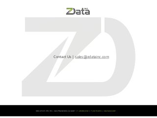 Contact Us | sales@zdatainc.com
 