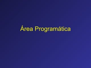 Area Programatica Descentralizacion, area programatica, redes de servicios | PPT