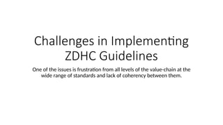 ZDHC Certification - Pioneering Sustainable Chemical Management | PPTX