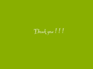 Thank you ! ! !
 