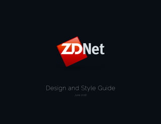Design and Style Guide
June 2016
 