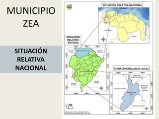 3
MUNICIPIO
ZEA
SITUACIÓN
RELATIVA
NACIONAL
 