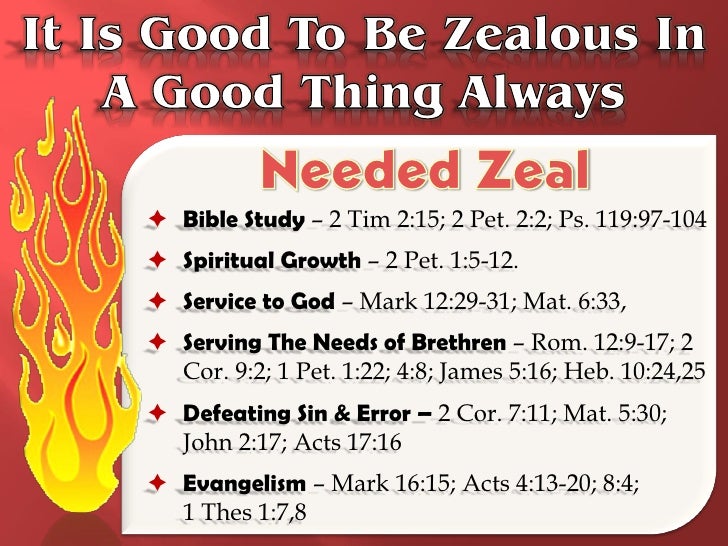 Zealous for good