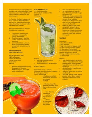 homemade rose syrup(recipe below).
Also, you may have hygienically made
sugarcane juice which is perfect to
quench the thi...