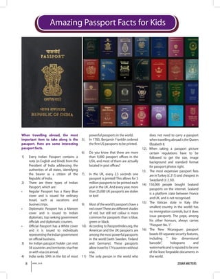 ZEBAR MATTERS8 APRIL 2018
Amazing Passport Facts for Kids
When travelling abroad, the most
important item to take along is...