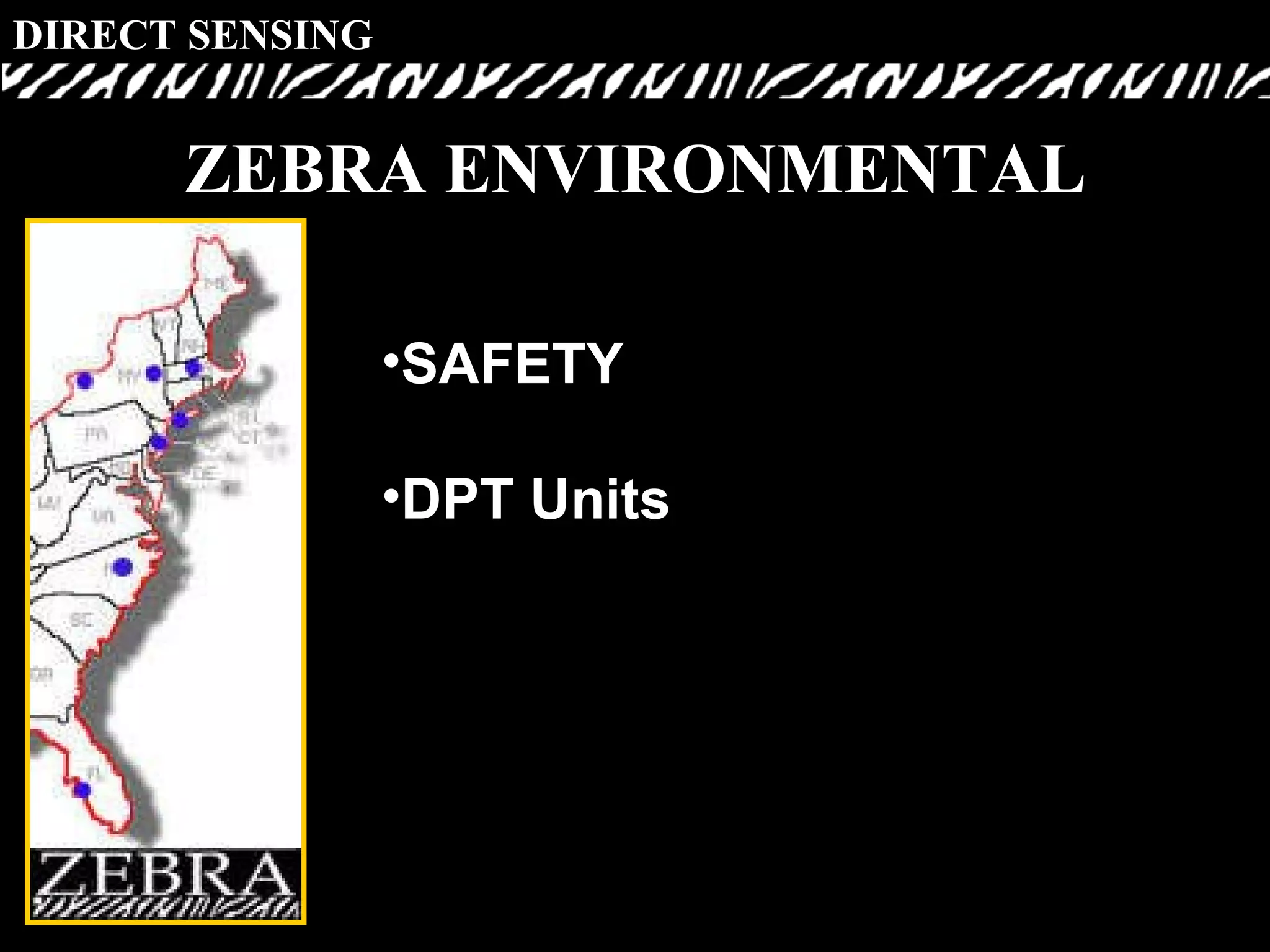 ZEBRA Environmental DPT Rigs | PPT