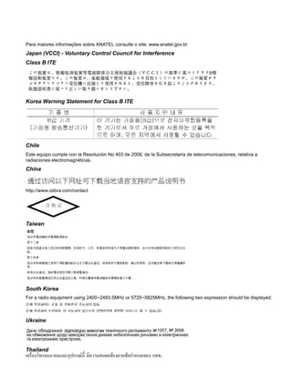 Para maiores informações sobre ANATEL consulte o site: www.anatel.gov.br
Japan (VCCI) - Voluntary Control Council for Interference
Class B ITE
Korea Warning Statement for Class B ITE
Chile
Este equipo cumple con la Resolución No 403 de 2008, de la Subsecretaria de telecomunicaciones, relativa a
radiaciones electromagnéticas.
China
http://www.zebra.com/contact
Taiwan
South Korea
For a radio equipment using 2400~2483.5MHz or 5725~5825MHz, the following two expression should be displayed:
Ukraine
Thailand
เครื่องโทรคมนาคมและอุปกรณ์นี้ มีความสอดคล้องตามข้อกําหนดของ กทช.
 