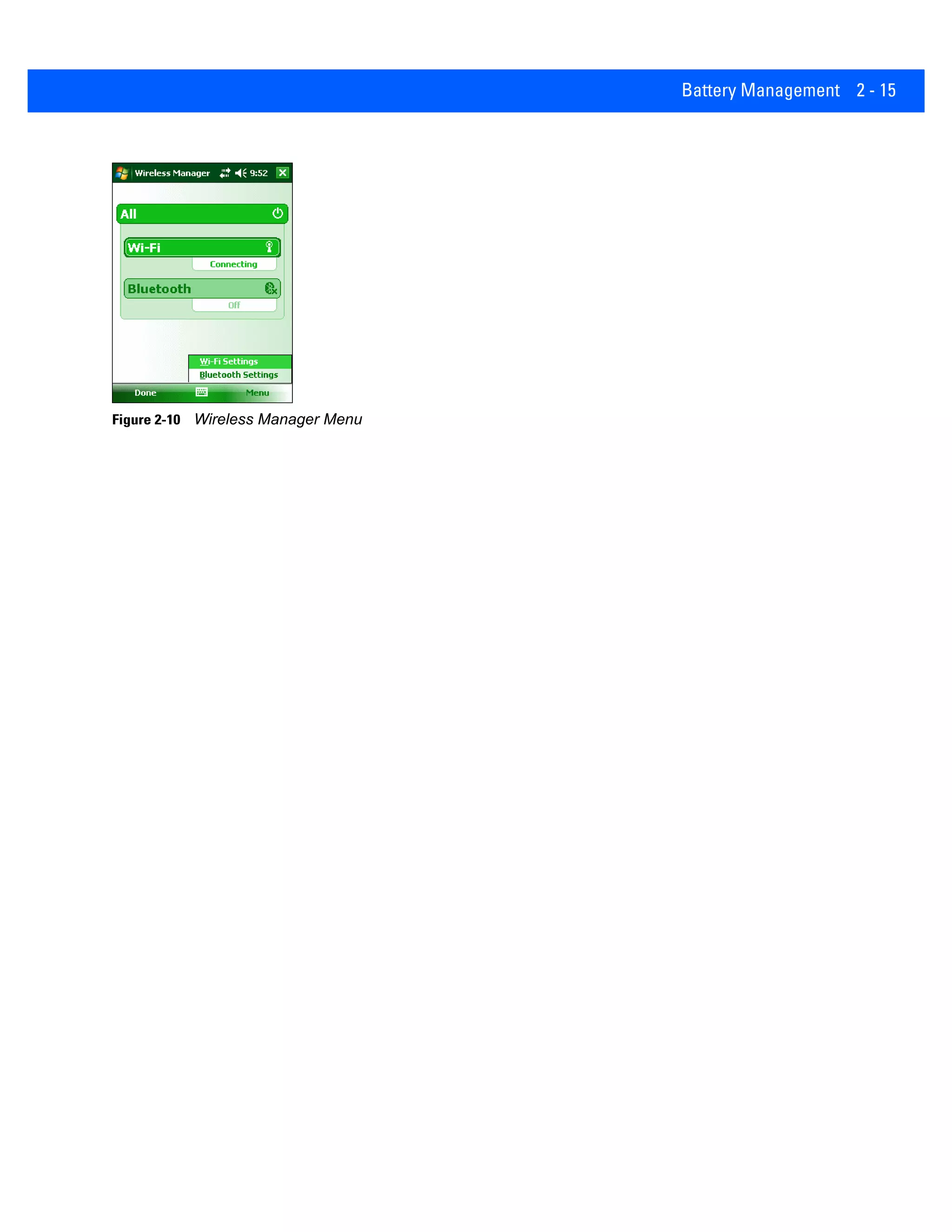 Battery Management 2 - 15
Figure 2-10 Wireless Manager Menu
 